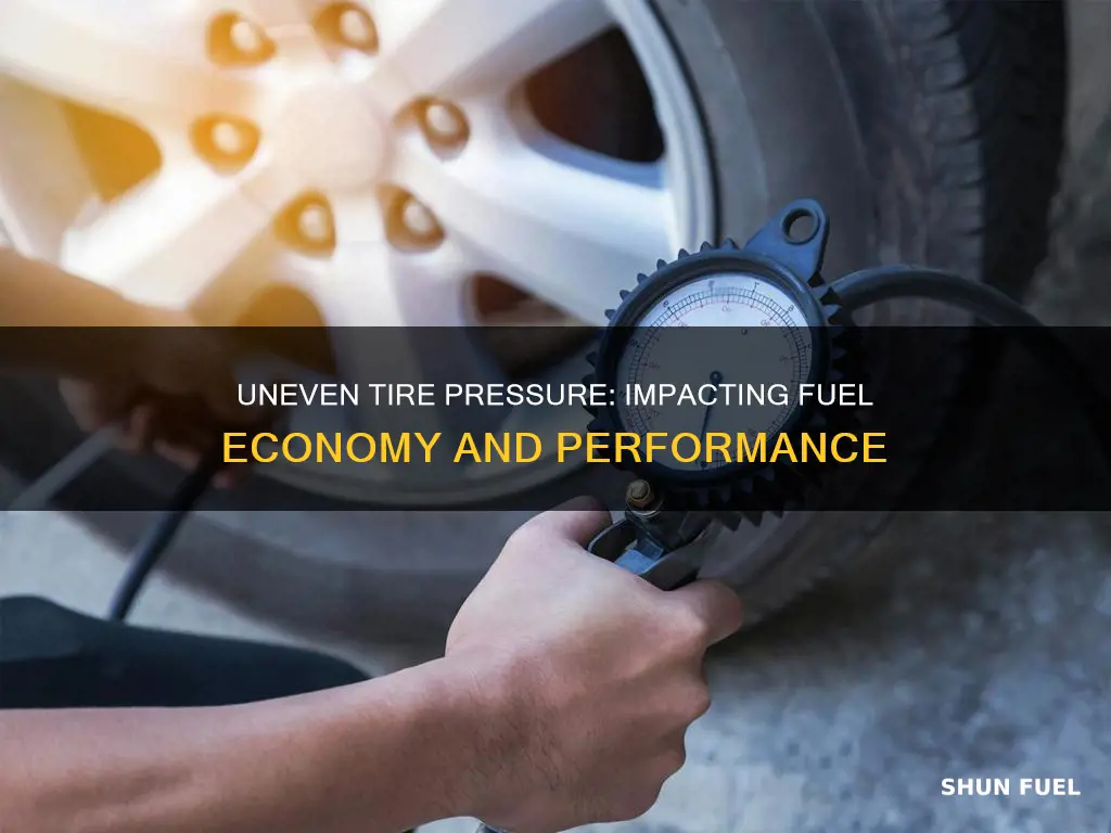 can uneven tire pressure affect fuel economy