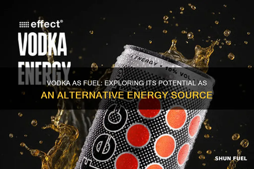 can vodka be used as fuel