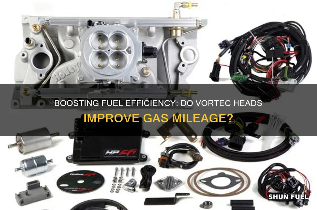 can vortec heads increase fuel economy