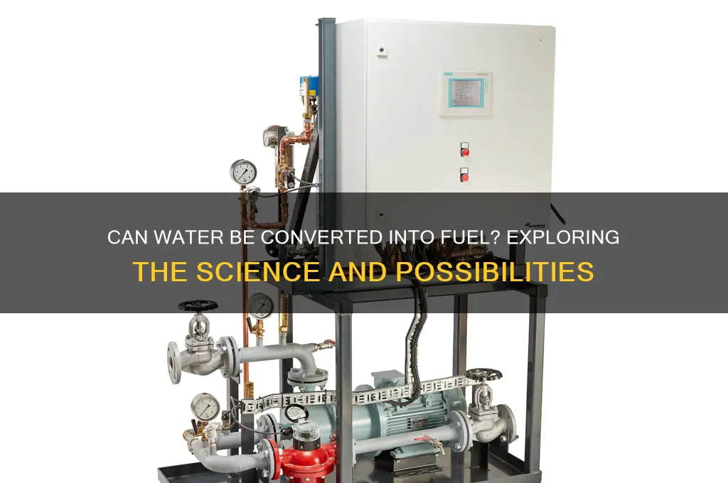 can water be converted into fuel