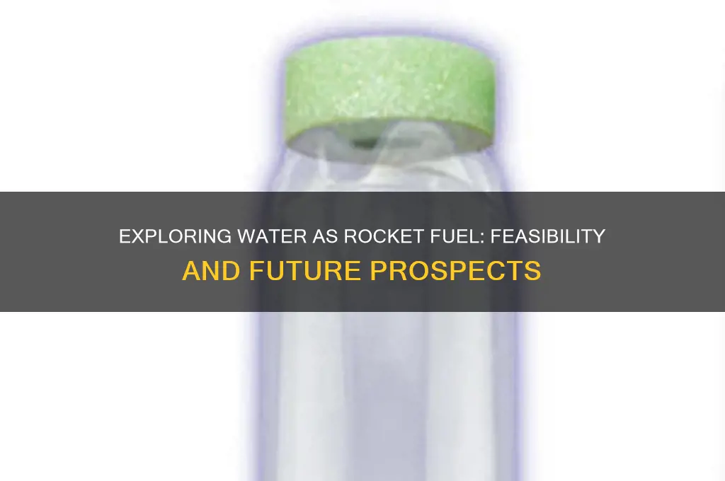 can water be used as rocket fuel