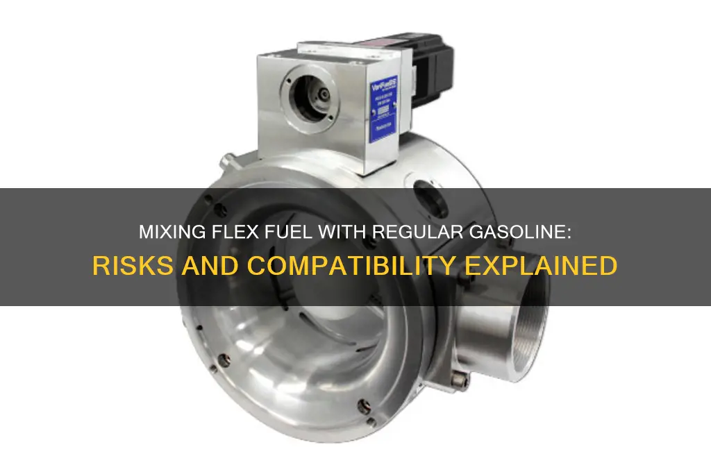 can we mix flex fuel with regular gasoline