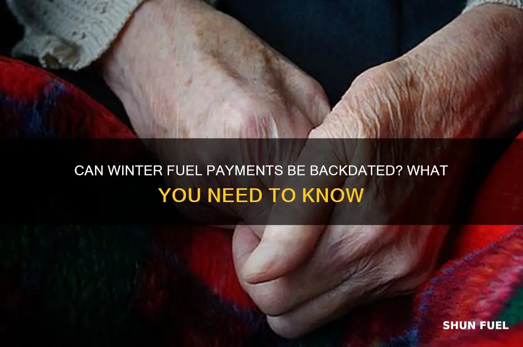 can winter fuel payment be backdated