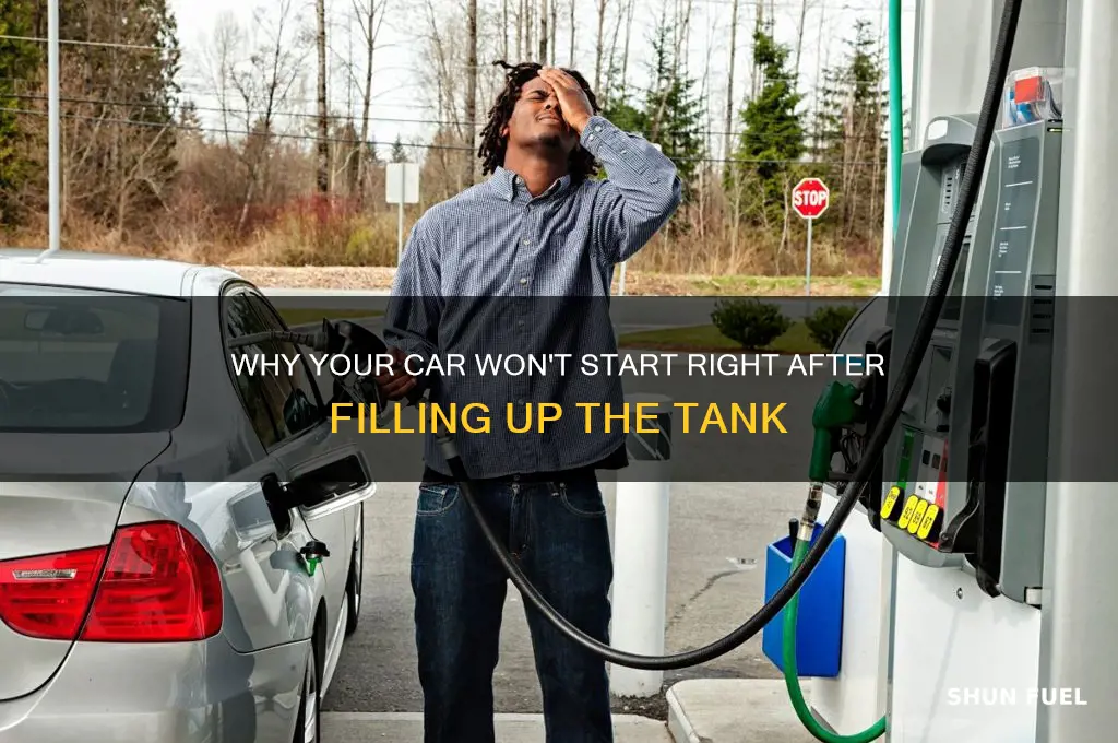 can wont start immediately after fueling up