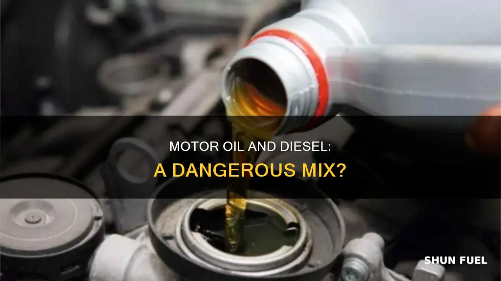 can you add motor oil to diesel fuel