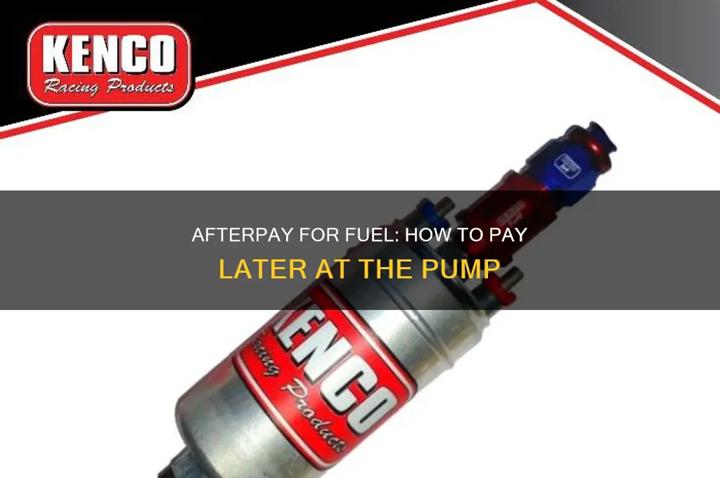 can you afterpay fuel