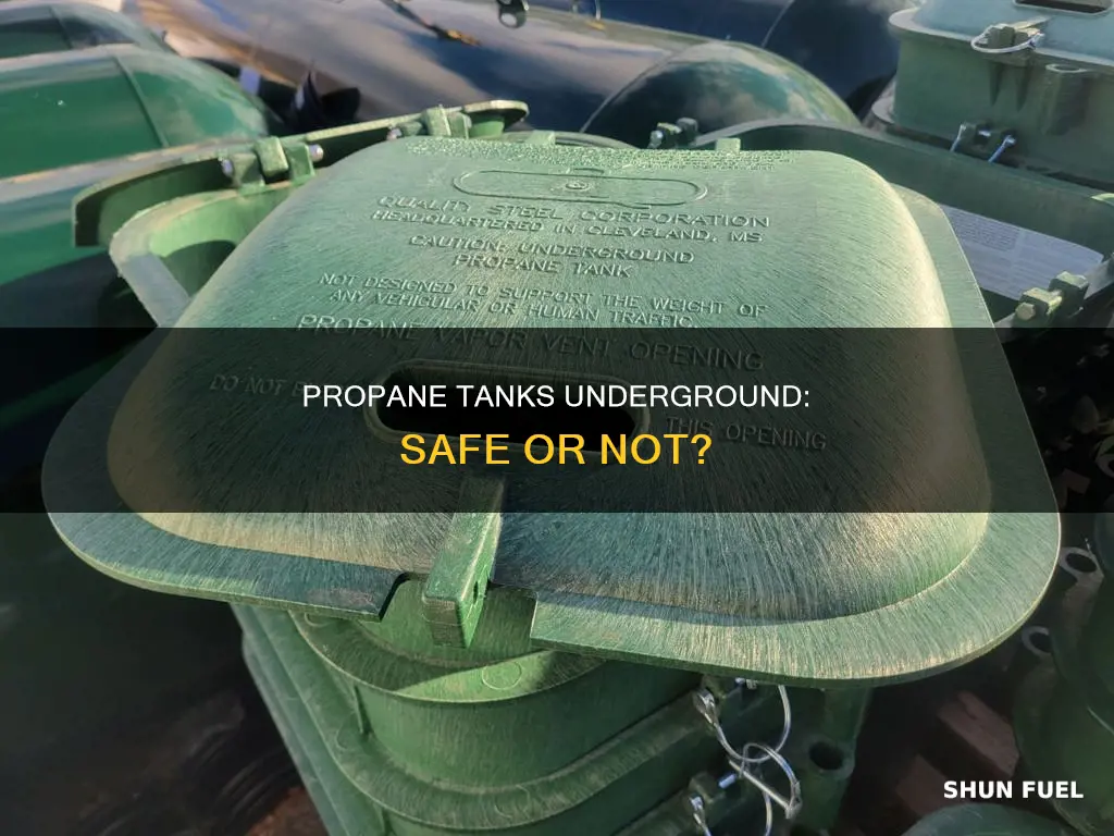 can you bury propane fuel tanks underground