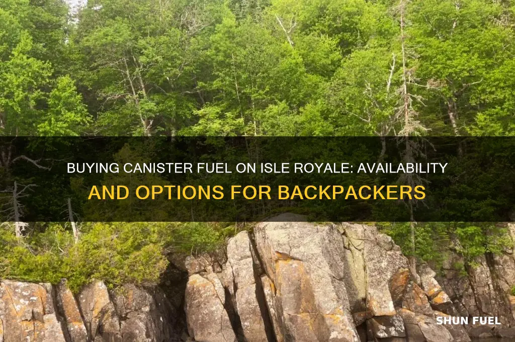 can you buy canister fuel on isle royale