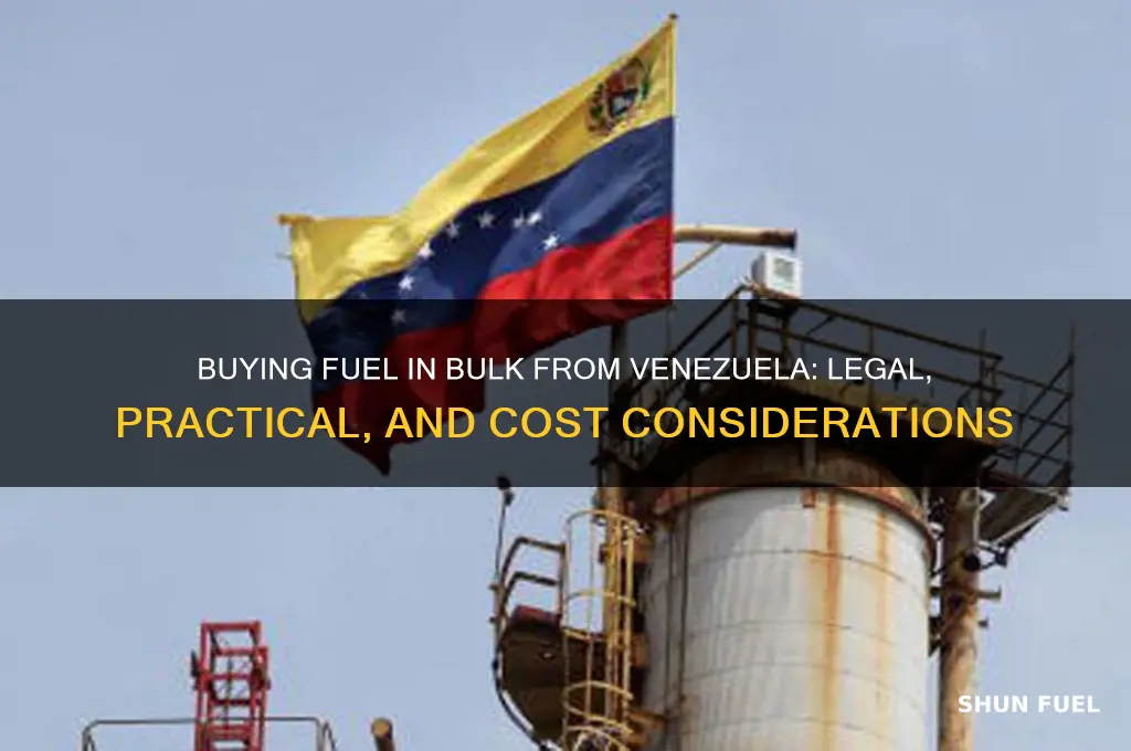 can you buy fuel in bulk from venezuela