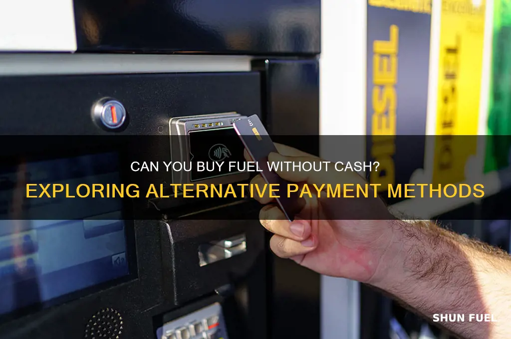 can you buy fuel without