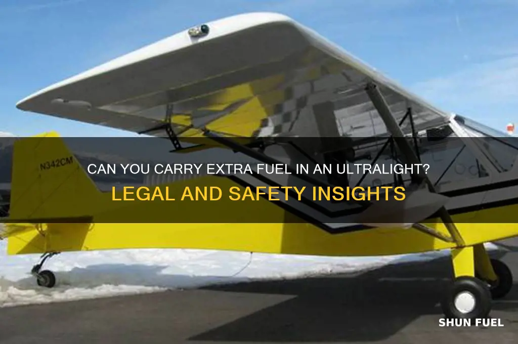 can you carry extra fuel inn an ul