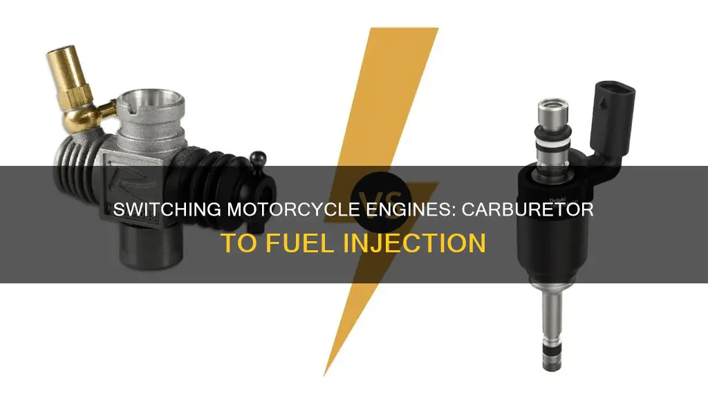 can you change a carburetor to fuel injection motorcycle