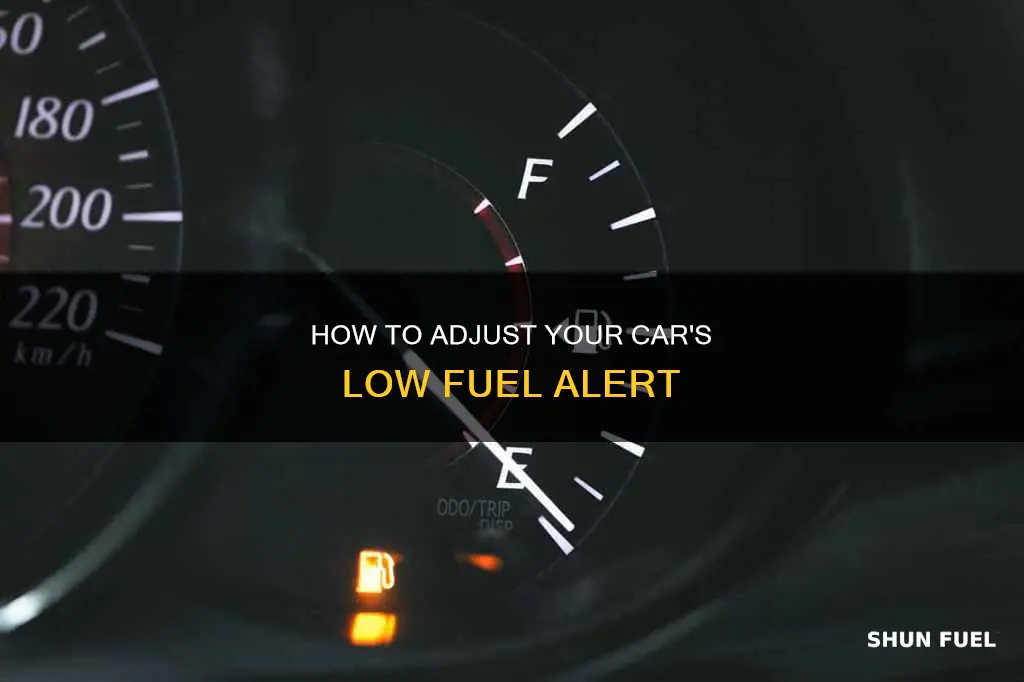 can you change a cars low fuel alert