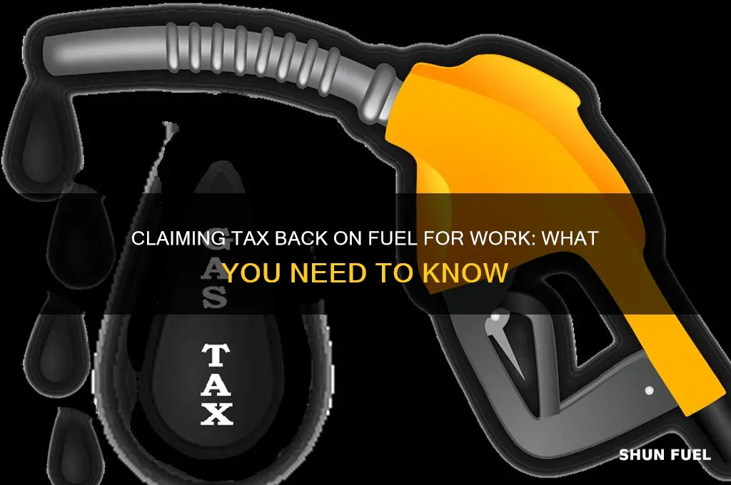 can you claim tax back on fuel to work