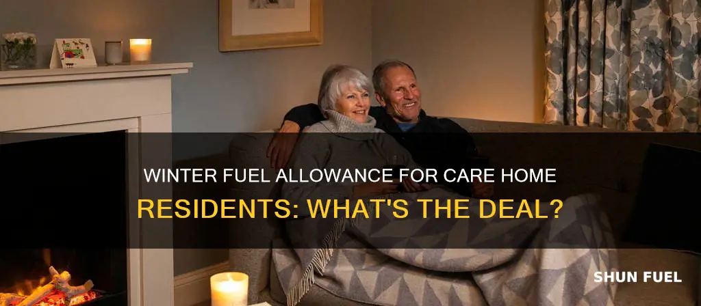can you claim winter fuel allowance care home