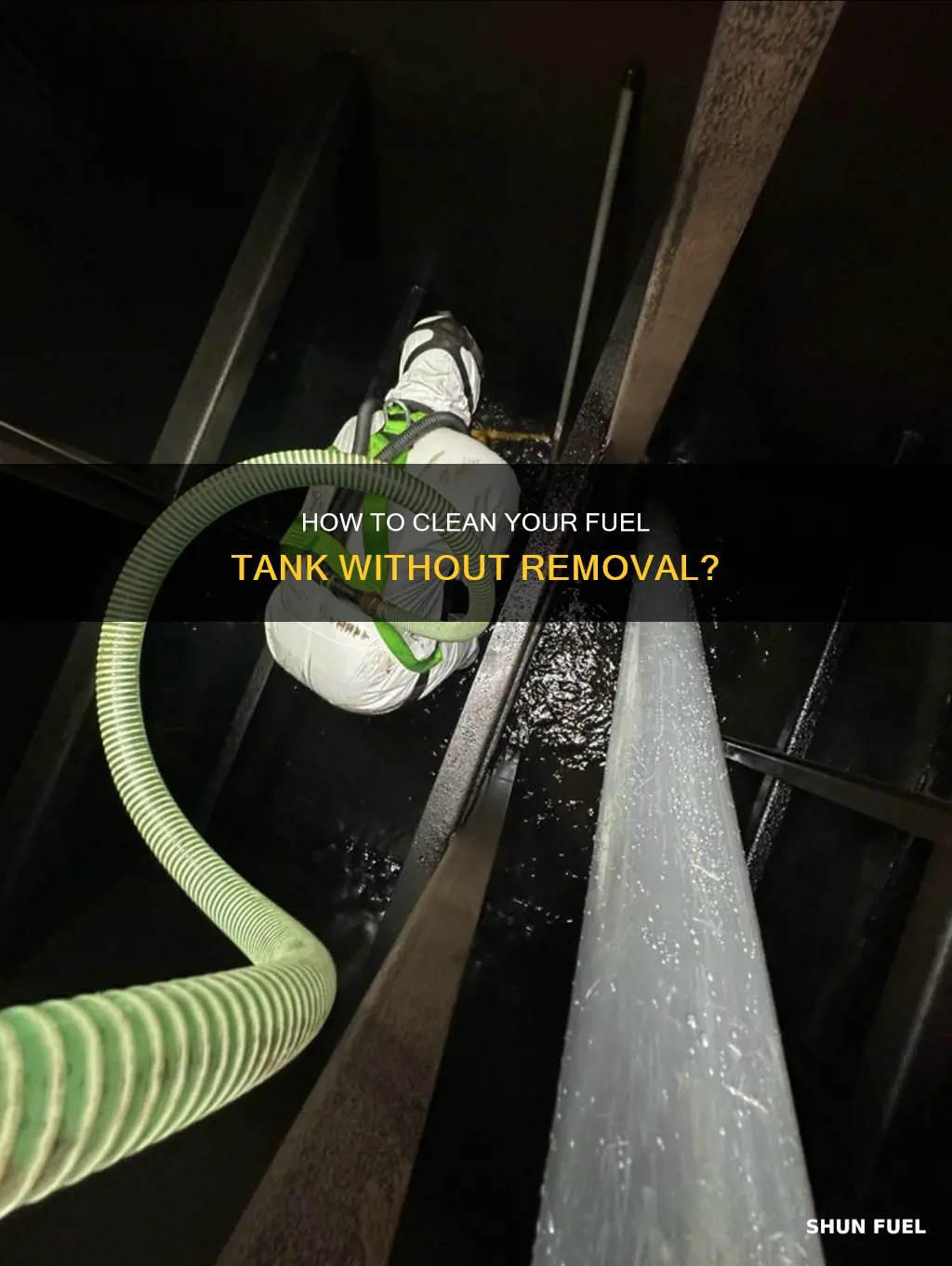 can you clean a fuel tank without removing it