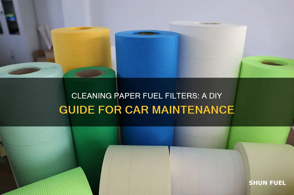 can you clean a paper fuel filter