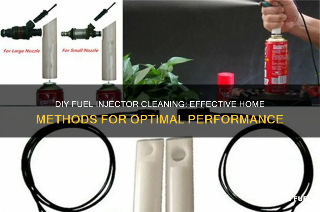 can you clean fuel injectors at home