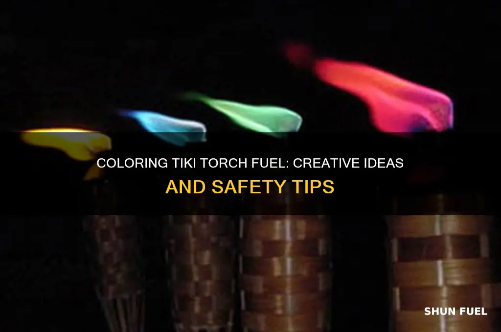 can you color tiki torch fuel