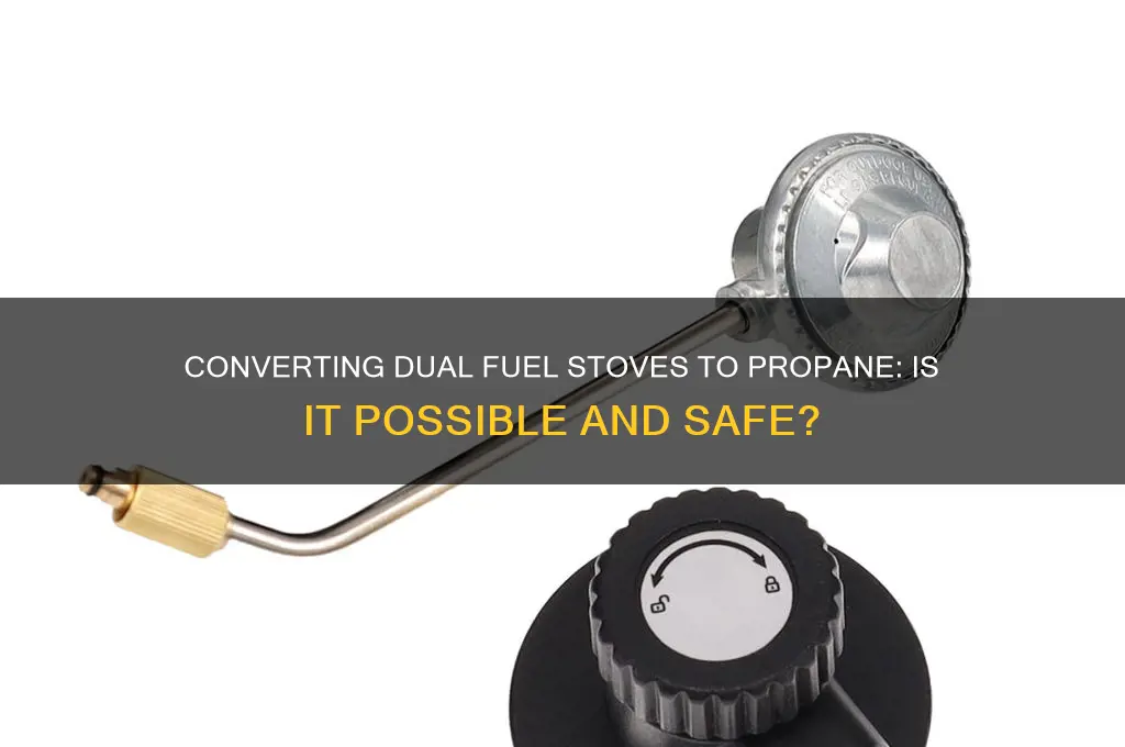 can you converter a dual fuel stove to propane