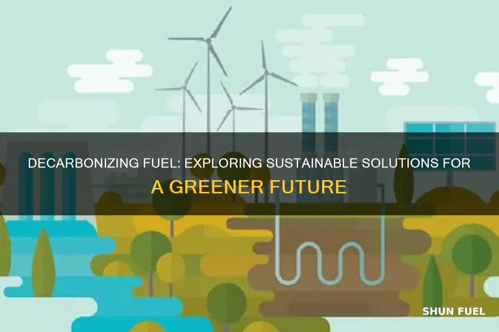 can you decarbonize fuel