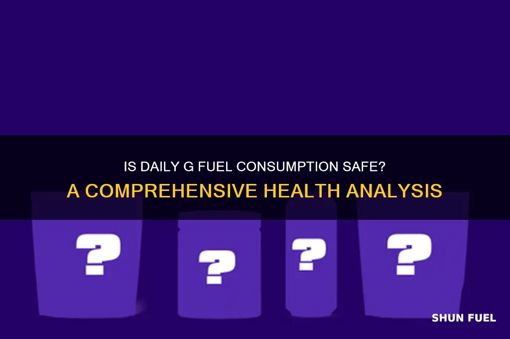 can you drink g fuel everyday