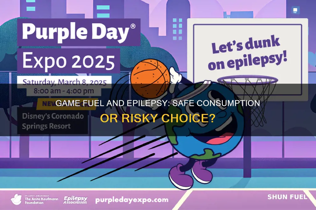can you drink game fuel with epilepsy