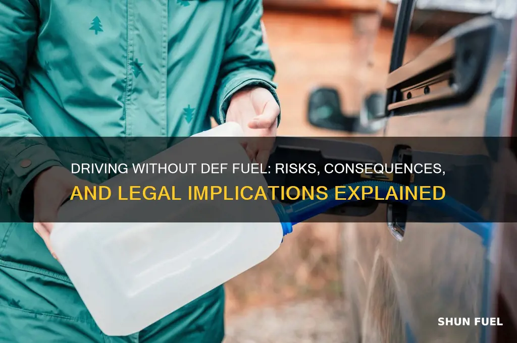 can you drive without def fuel