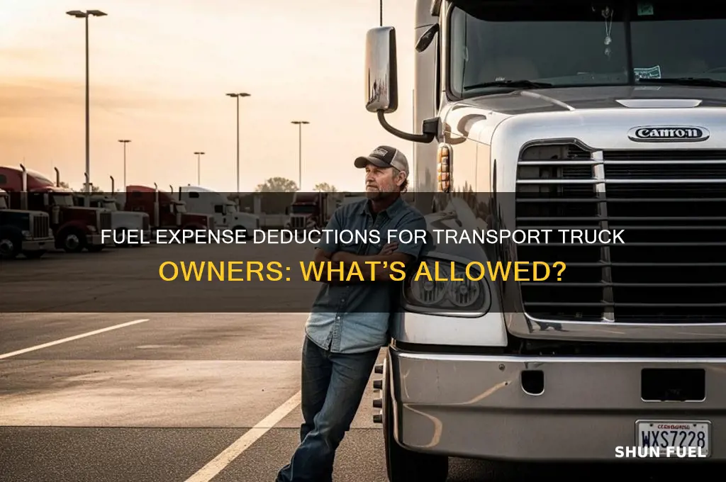 can you duduct fuel expense on a transport truck