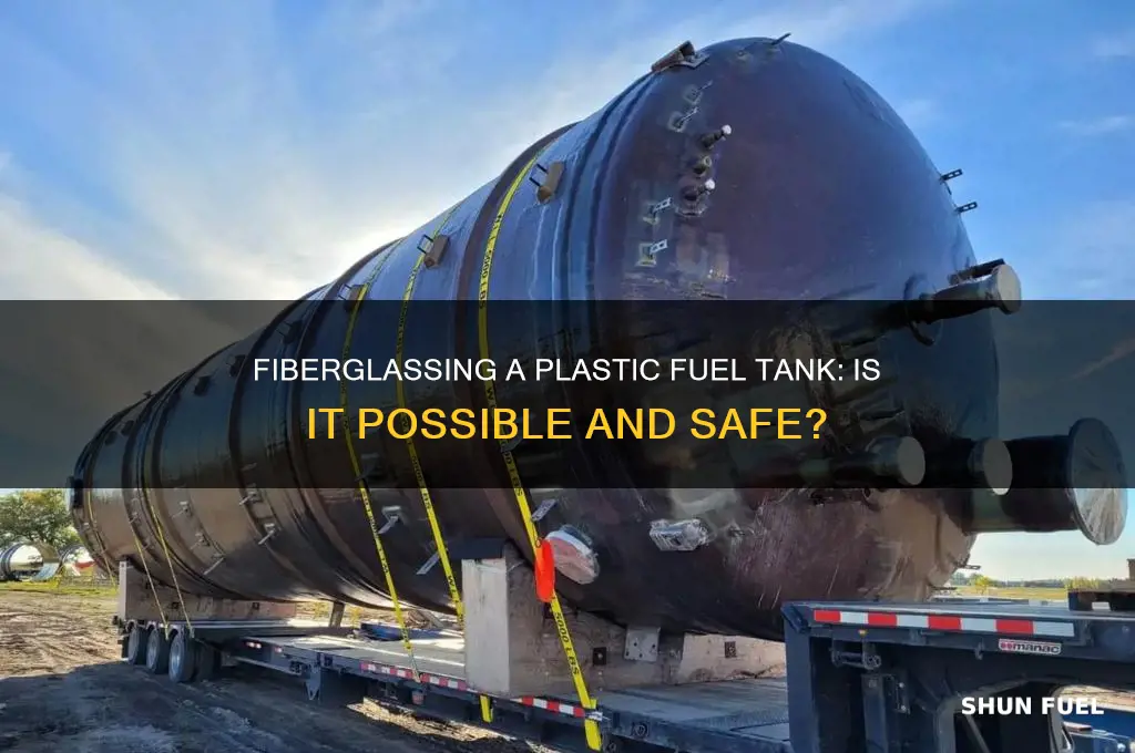can you fiberglass a plastic fuel tank