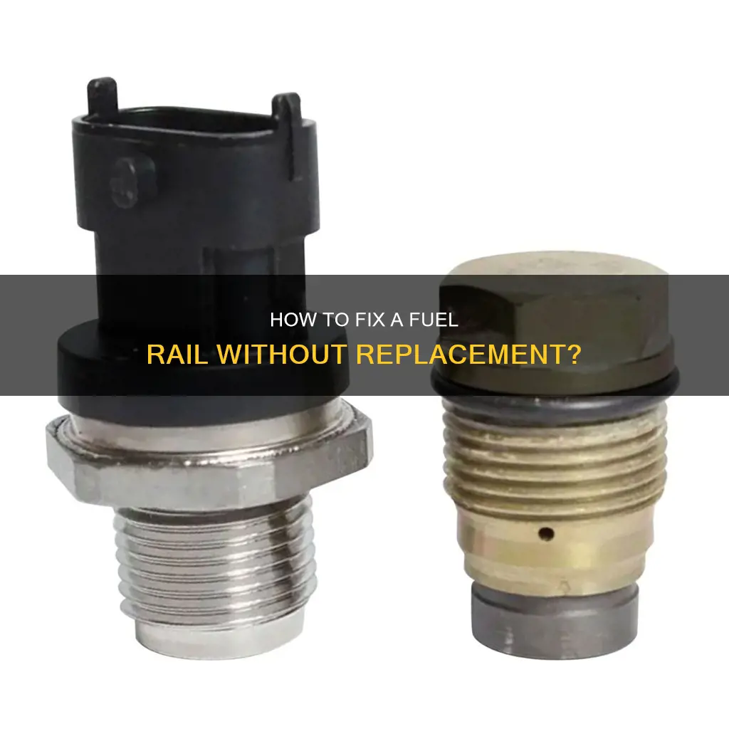 can you fix fuel rail without replacing it