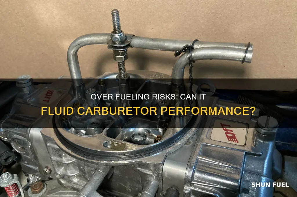 can you fluid carburetor by over fueling