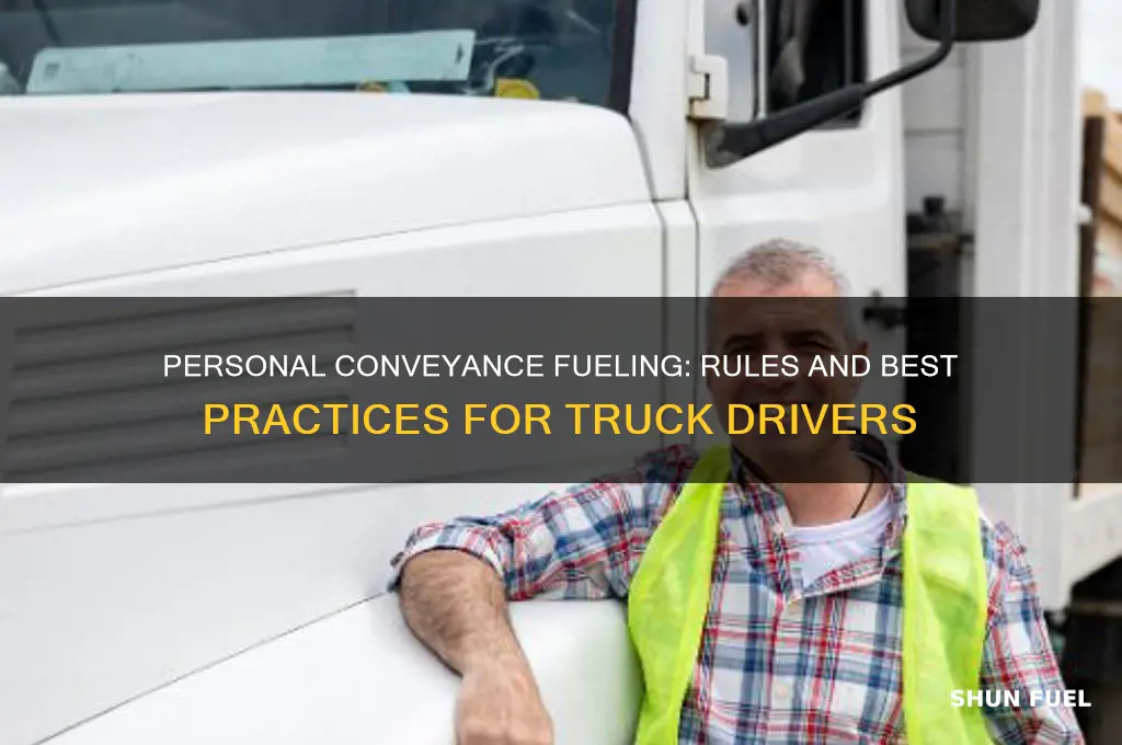 can you fuel while on personal conveyance