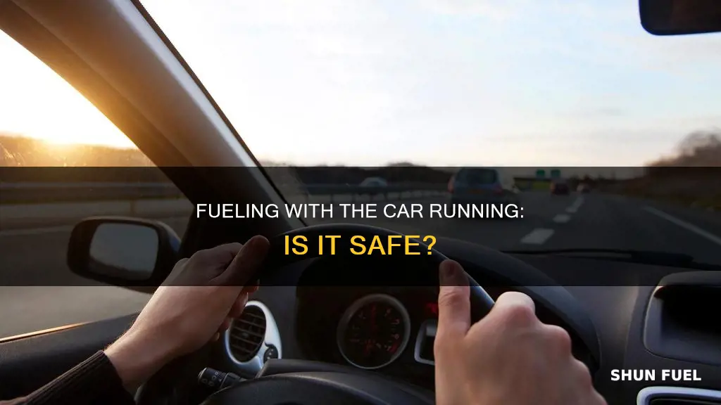 can you fuel with the car on