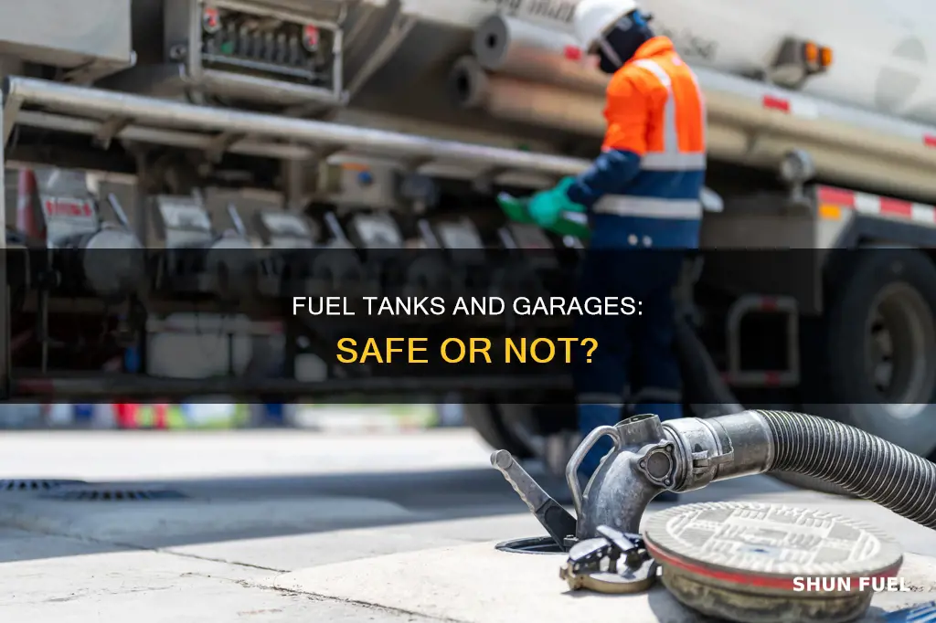can you have a fuel tank inside your garage