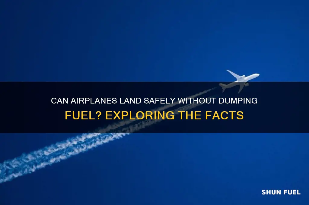 can you land without dumping fuel
