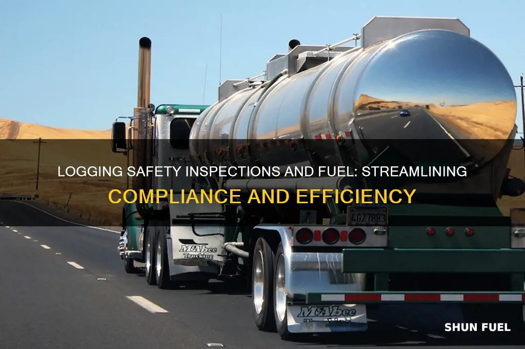 can you log safety inspection and fuel
