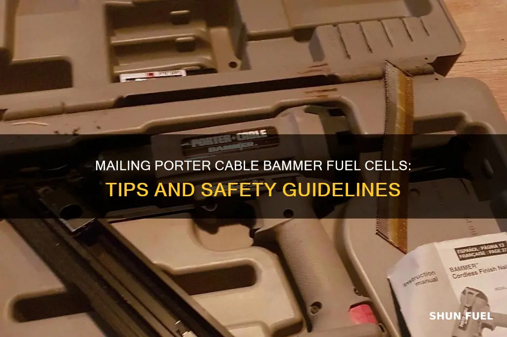 can you mail porter cable bammer fuel cells