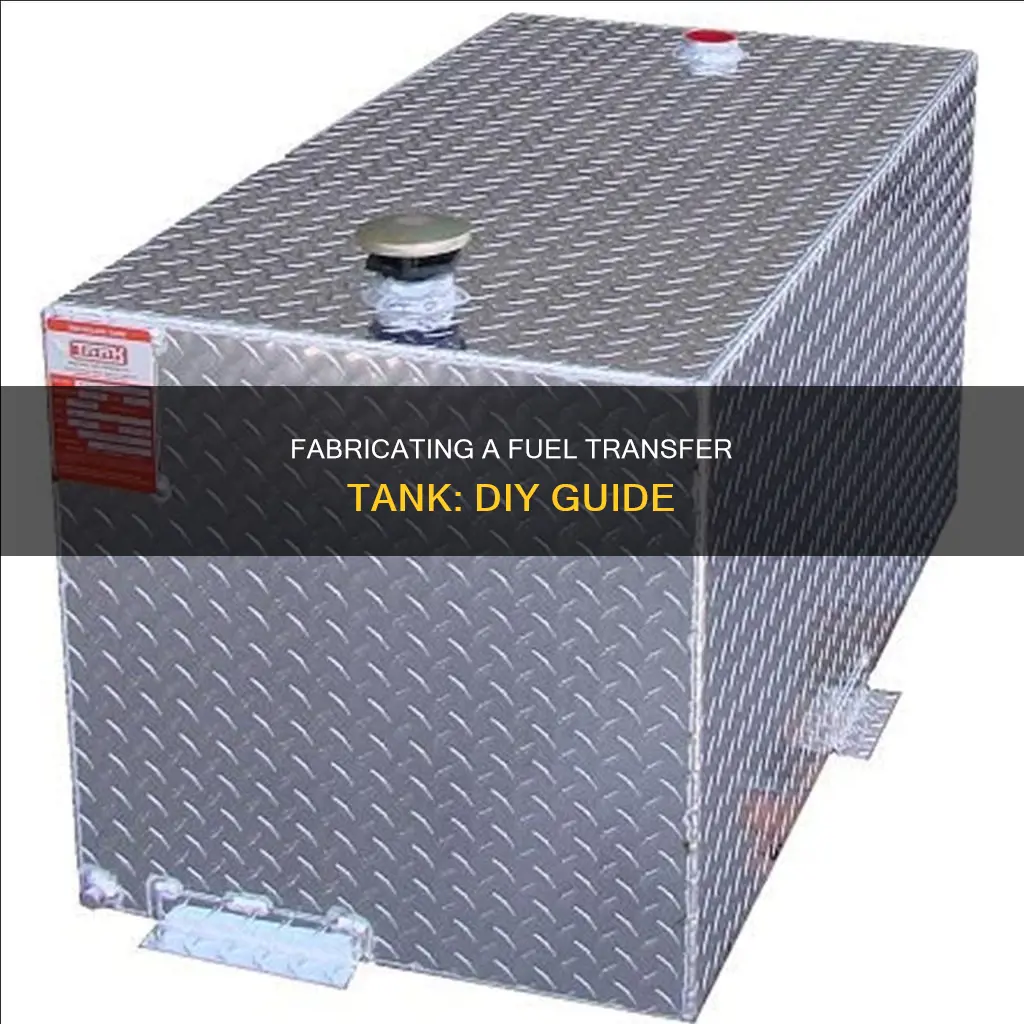 can you make a fuel transfer tank