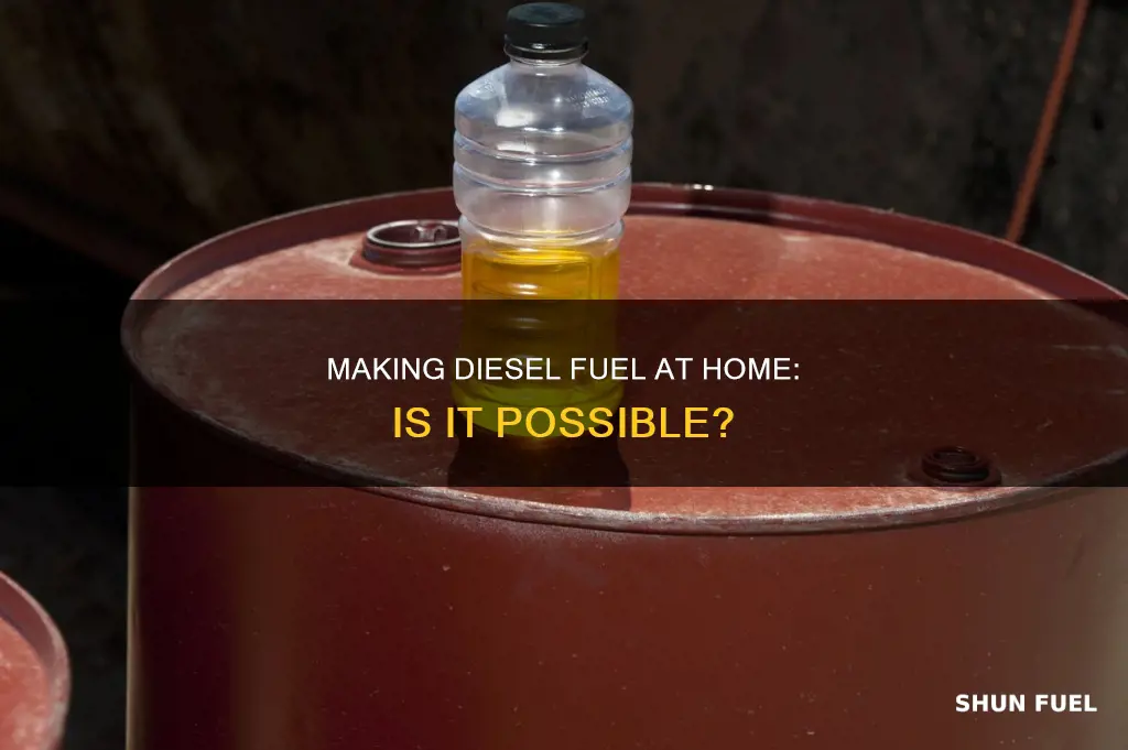can you make diesel fuel at home