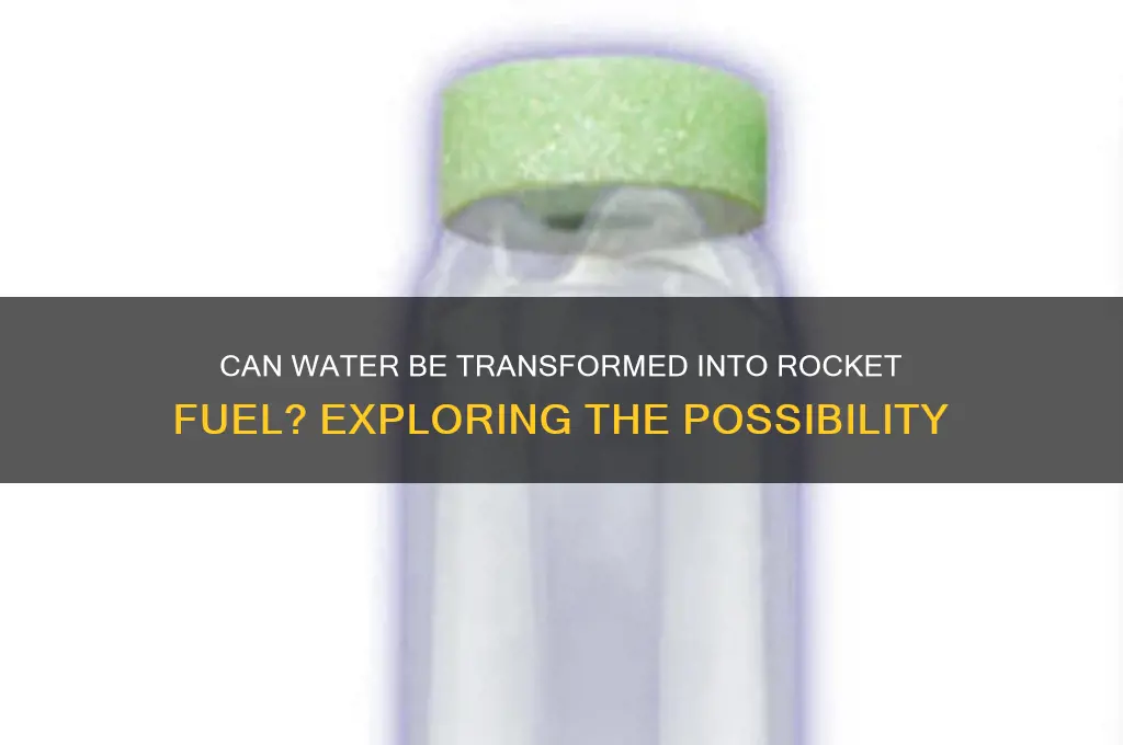 can you make rocket fuel from water