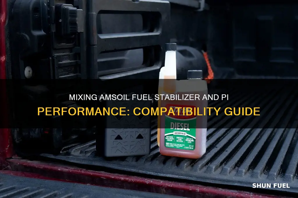 can you mix amsoil fuel stabilizer and pi performance