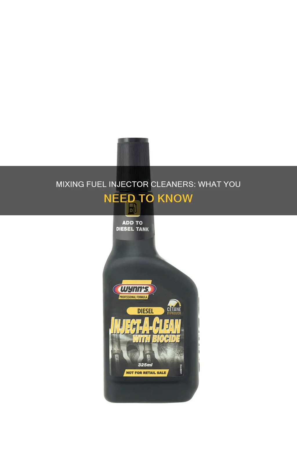 can you mix fuel injector cleaners together