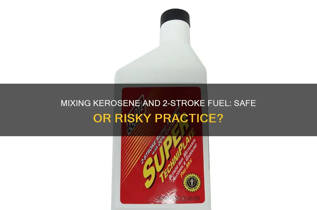 can you mix kero and 2 fuel