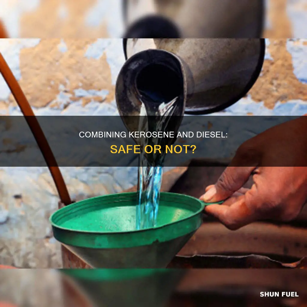can you mix kerosene and diesel fuel