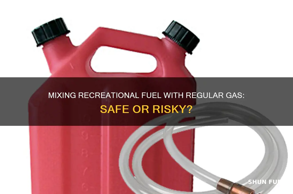 can you mix recreational fuel with regular gas