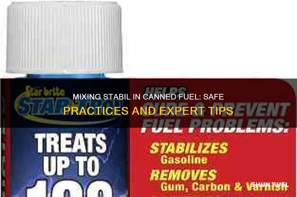 can you mix stabil in canned fuel