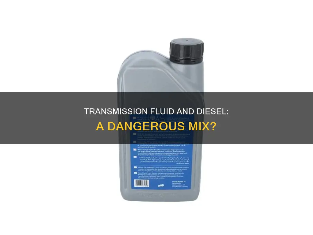can you mix transmission fluid with diesel fuel