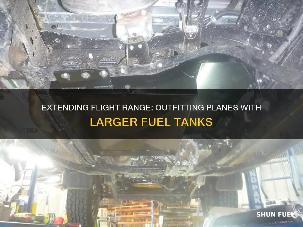 can you outfit your plane with a extended fuel tank
