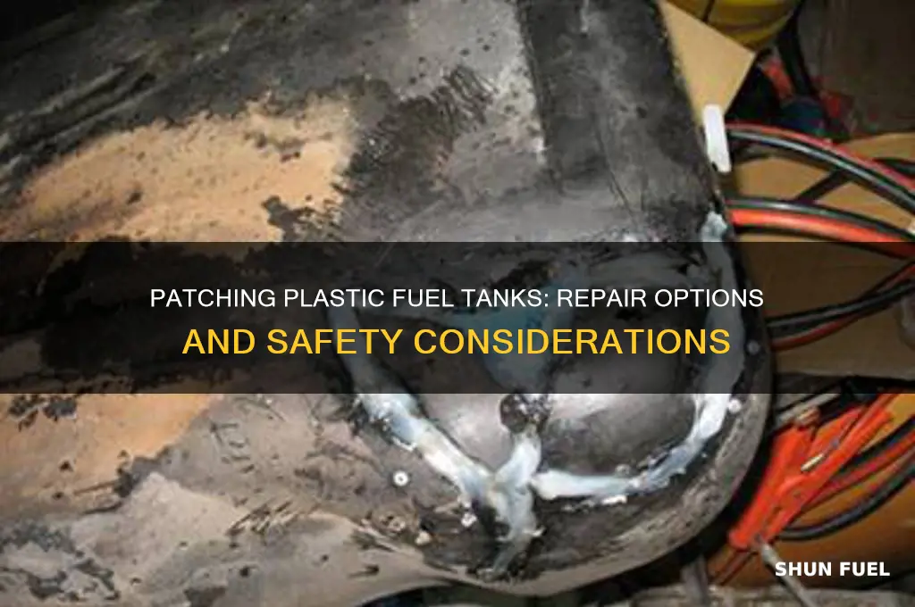 can you patch a plastic fuel tank